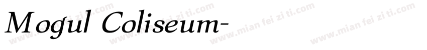 Mogul Coliseum字体转换